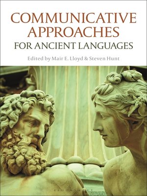 cover image of Communicative Approaches for Ancient Languages